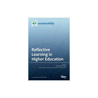 Mdpi AG Reflective Learning in Higher Education (inbunden, eng)