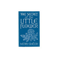 Angelico Press The Secret of the Little Flower (häftad, eng)