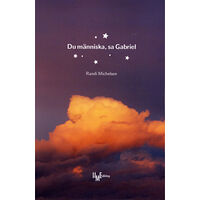 Randi Michelsen Du människa, sa Gabriel (häftad)