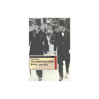 Bloomsbury Publishing PLC The Edwardian Crisis (häftad, eng)