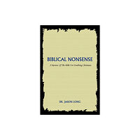 iUniverse Biblical Nonsense (häftad, eng)