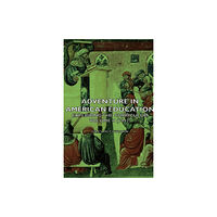 Read Books Adventure In American Education - Exploring The Curriculum Volume Ii (1942) (inbunden, eng)