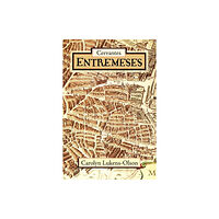 European Masterpieces Cervantes' Entremeses (häftad, spa)