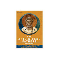 Cosimo Classics The Ante-Nicene Fathers (inbunden, eng)