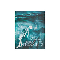 AuthorHouse Running Through My Thoughts (häftad, eng)