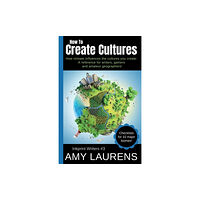 Inkprint Press How To Create Cultures (häftad, eng)