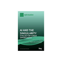 Mdpi AG AI and the Singularity (inbunden, eng)