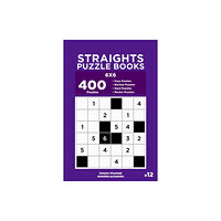 Independently Published Straights Puzzle Books - 400 Easy to Master Puzzles 6x6 (Volume 12) (häftad, eng)