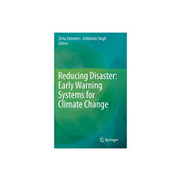 SPRINGER Reducing Disaster: Early Warning Systems For Climate Change (inbunden, eng)