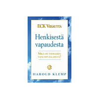 Harold Klemp ECK Viisautta Henkisestä vapaudesta : mikä on todellisen vapauden salaisuus? (bok, danskt band, fin)