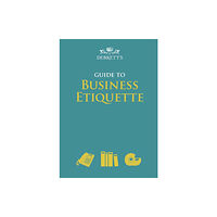 Debrett's Ltd Debrett's Guide to Business Etiquette (inbunden, eng)