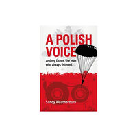 The Self-Publishing Partnership Ltd A Polish Voice (häftad, eng)