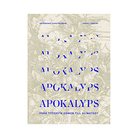 Appell Förlag Apokalyps : från yttersta domen till klimathot (inbunden)