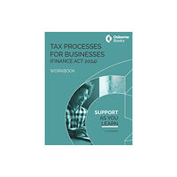 Osborne Books Ltd TAX PROCESSES FOR BUSINESS (FA24) WORKBOOK (häftad, eng)