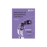 Osborne Books Ltd PRINCIPLES OF BOOKKEEPING CONTROLS TUTORIAL (häftad, eng)