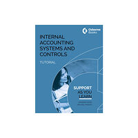 Osborne Books Ltd INTERNAL ACCOUNTING SYSTEMS AND CONTROLS TUTORIAL (häftad, eng)