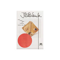 Dent-De-Leone JB Blunk Cups, plates, bowls & sculptures: ceramics 1950–1999 (häftad, eng)
