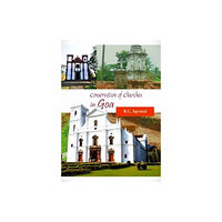 Sharada Publishing House Conservation of Churches in Goa (inbunden, eng)