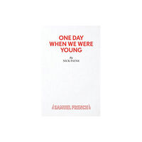 Samuel French Ltd One Day When We Were Young (häftad, eng)