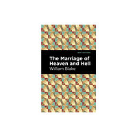 Mint Editions The Marriage of Heaven and Hell (häftad, eng)