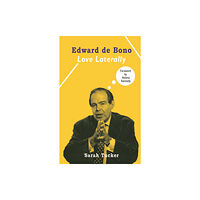 Aurora Metro Publications Edward de Bono: Love Laterally (häftad, eng)