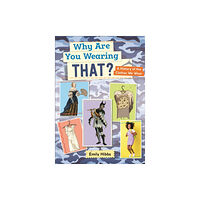 Hachette Learning Reading Planet: Astro – Why Are You Wearing THAT? A history of the clothes we wear - Saturn/Venus band (häftad, eng)