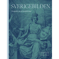 Bokförlaget Stolpe Sverigebilden : perspektiv på ett nordiskt land (bok, flexband)
