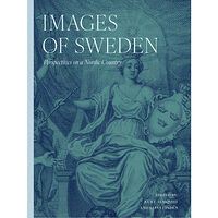 Bokförlaget Stolpe Images of Sweden : perspectives on a nordic country (bok, flexband, eng)