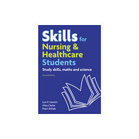 Pearson Education Limited Skills for Nursing & Healthcare Students (häftad, eng)