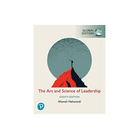 Pearson Education Limited The Art and Science of Leadership -- Global Edition (häftad, eng)