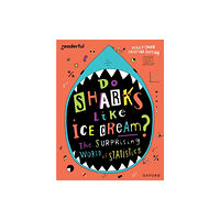Oxford University Press Readerful Independent Library: Oxford Reading Level 19: Do Sharks Like Ice Cream?: The Surprising World of Statistics (h...