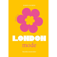 Karen Homer Lilla boken om mode : London (inbunden)