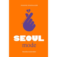 Tukan Förlag Lilla boken om mode : Seoul (inbunden)