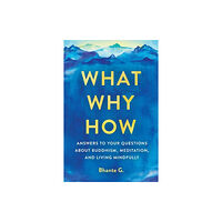 Wisdom publications,u.s. What, Why, How (häftad, eng)