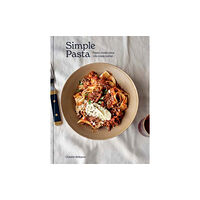 Potter/Ten Speed/Harmony/Rodale Simple Pasta (inbunden, eng)