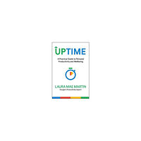 Laura Mae Martin Uptime (inbunden, eng)