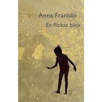 Anna Franklin En flickas blick (bok, danskt band)