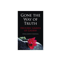 The History Press Ltd Gone the Way of Truth (häftad, eng)
