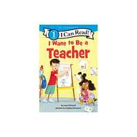 Harpercollins publishers inc I Want to Be a Teacher (häftad, eng)