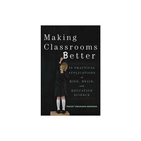 WW Norton & Co Making Classrooms Better (häftad, eng)