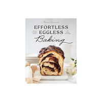 WW Norton & Co Effortless Eggless Baking (inbunden, eng)