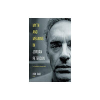 Faithlife Corporation Myth and Meaning in Jordan Peterson (inbunden, eng)