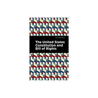 Mint Editions The United States Constitution and Bill of Rights (häftad, eng)