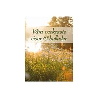 Notfabriken Våra vackraste visor & ballader rev. 2025 (inbunden)