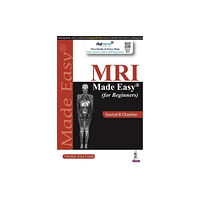 Jaypee Brothers Medical Publishers MRI Made Easy (for Beginners) (häftad, eng)