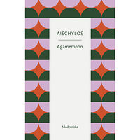 Modernista Agamemnon (häftad)