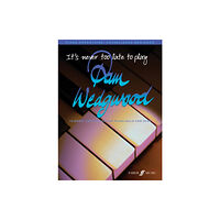 Faber Music Ltd It's never too late to play Pam Wedgwood (häftad, eng)