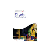 Faber Music Ltd Classic FM: Chopin Piano Favourites (häftad, eng)