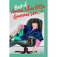Anna Charlotta Gunnarson Best of Anna Charlotta Gunnarson (inbunden)