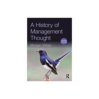 Taylor & francis ltd A History of Management Thought (häftad, eng)